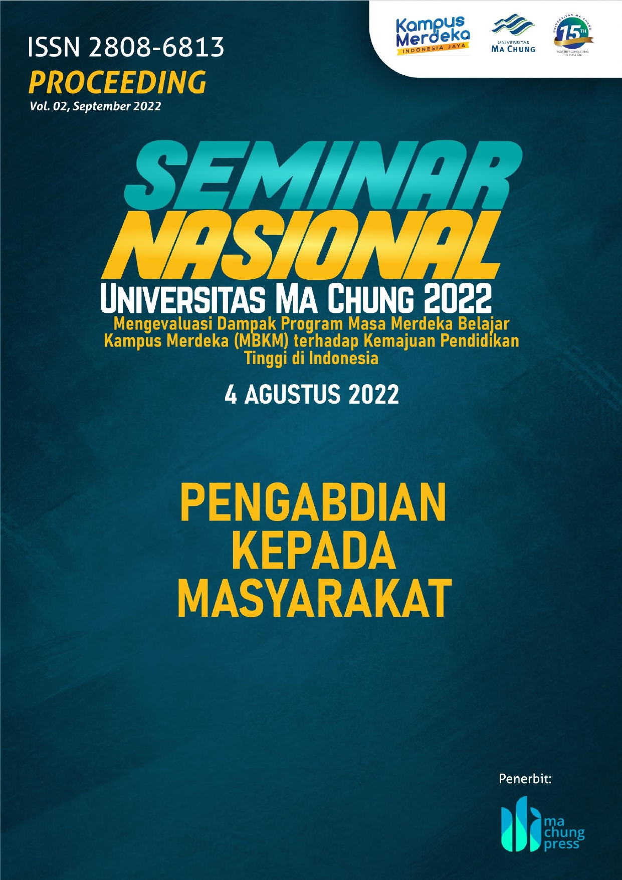					View Vol. 2 (2022): Seminar Nasional Pengabdian Masyarakat Ma Chung 2022: Mengevaluasi Dampak Program Masa Merdeka Belajar Kampus Merdeka (MBKM) terhadap Kemajuan Pendidikan Tinggi di Indonesia
				
