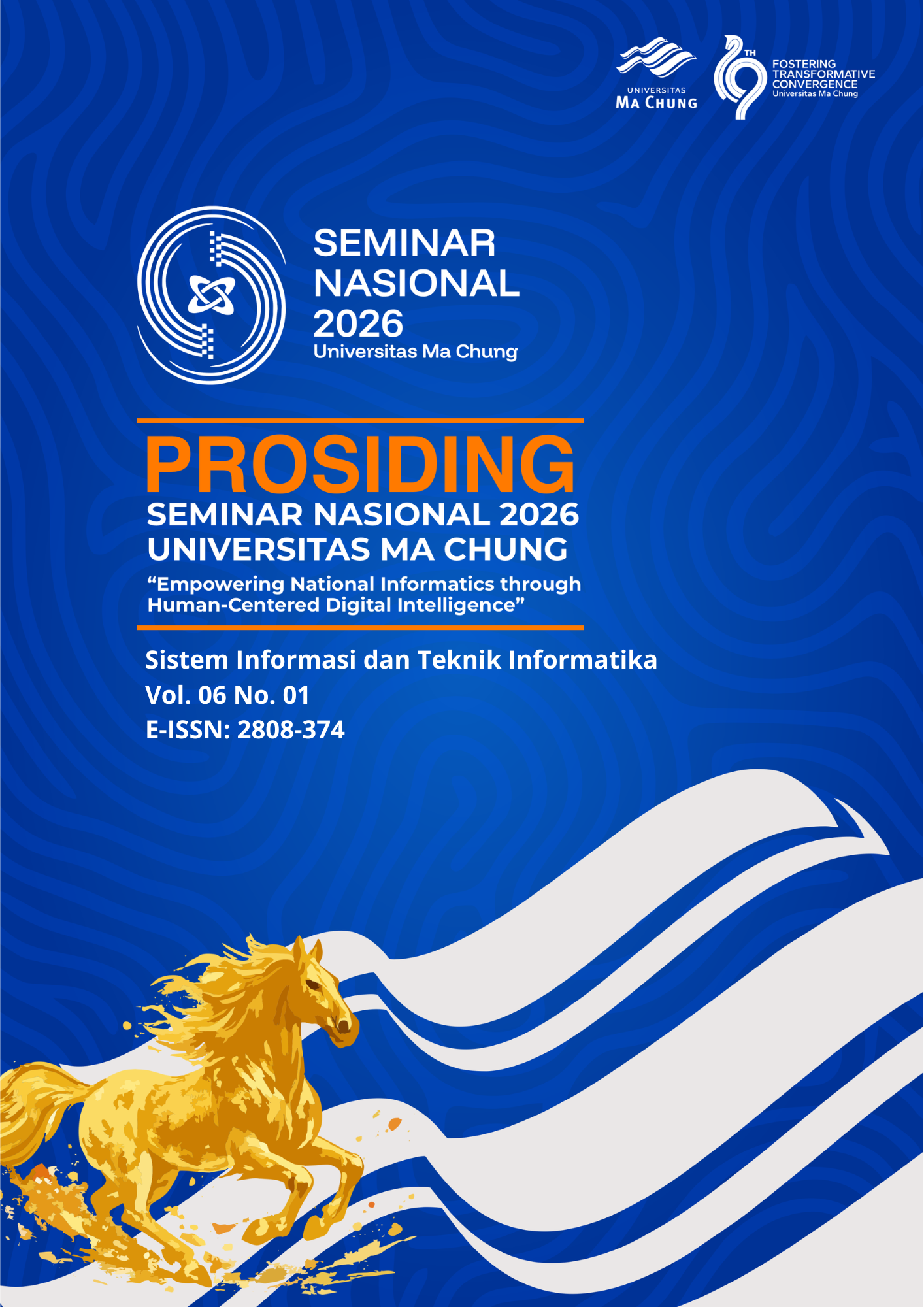 					View Vol. 6 No. 1 (2026): Vol. 6 No. 1 (2026): Prosiding SENAM 2026: Seminar Nasional Sistem Informasi dan Teknik Informatika Universitas Ma Chung
				