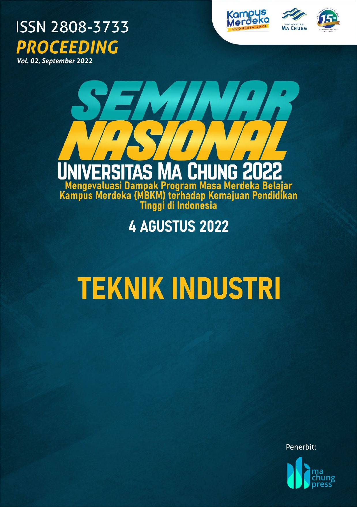 					View Vol. 2 (2022): Prosiding Seminar Nasional Teknik Industri: Mengevaluasi dampak Program Masa Merdeka Belajar Kampus Merdeka (MBKM) terhadap Kemajuan Pendidikan Tinggi di Indonesia
				