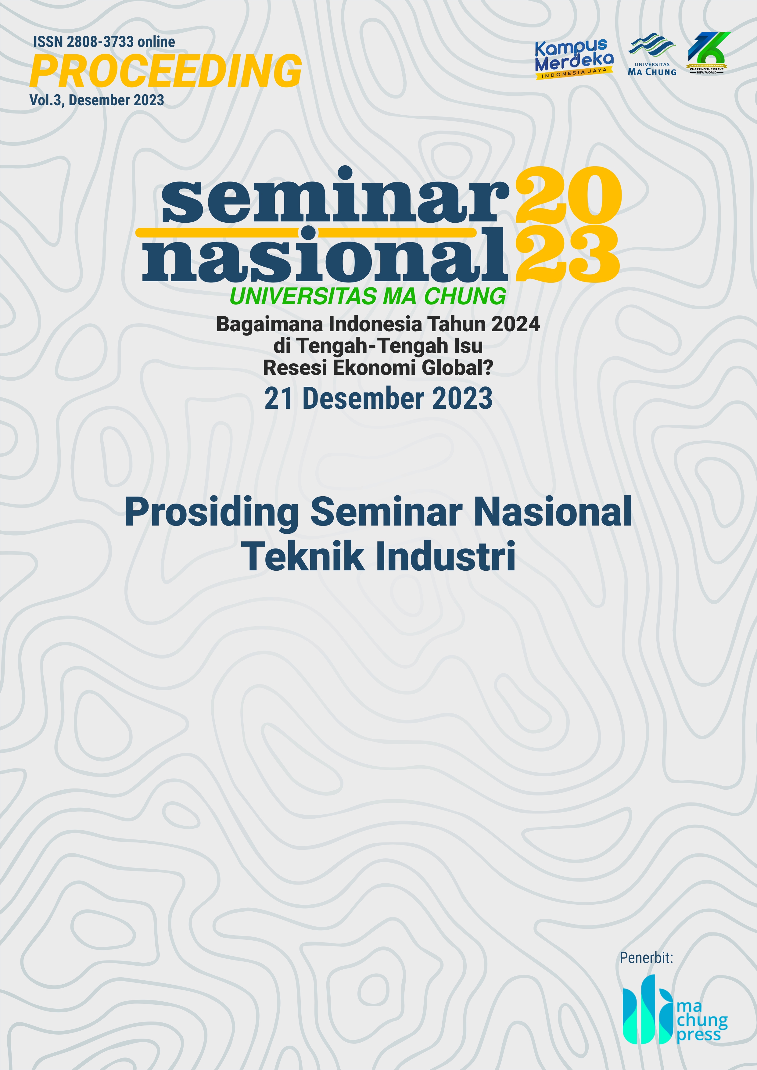 					View Vol. 3 (2023): Prosiding Seminar Nasional Teknik Industri: Inovasi Sistem Manufaktur
				