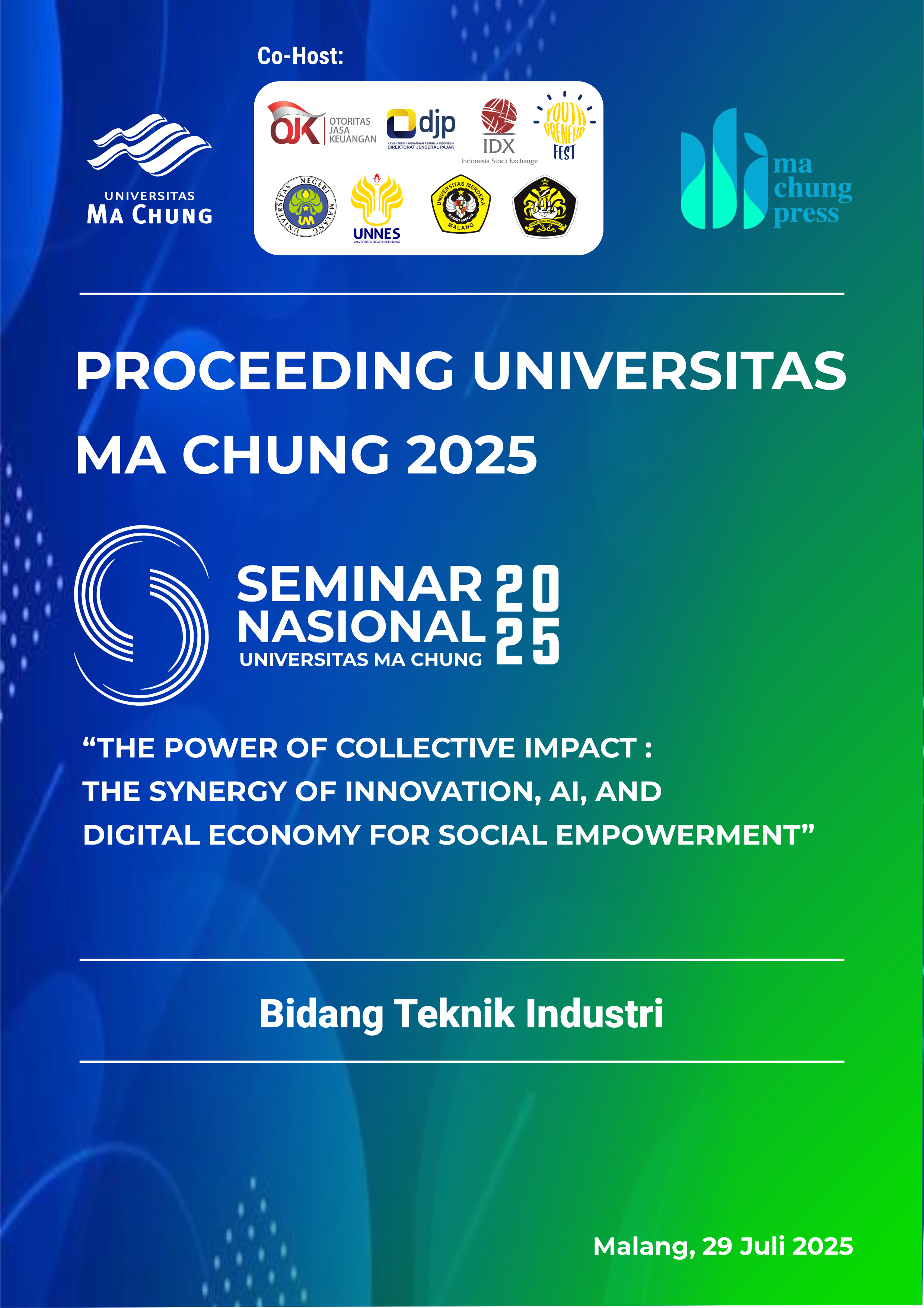 					View Vol. 5 No. 01 (2025): Vol. 5 No. 1 (2025): Prosiding SENAM 2025: Seminar Nasional Teknik Industri Universitas Ma Chung
				