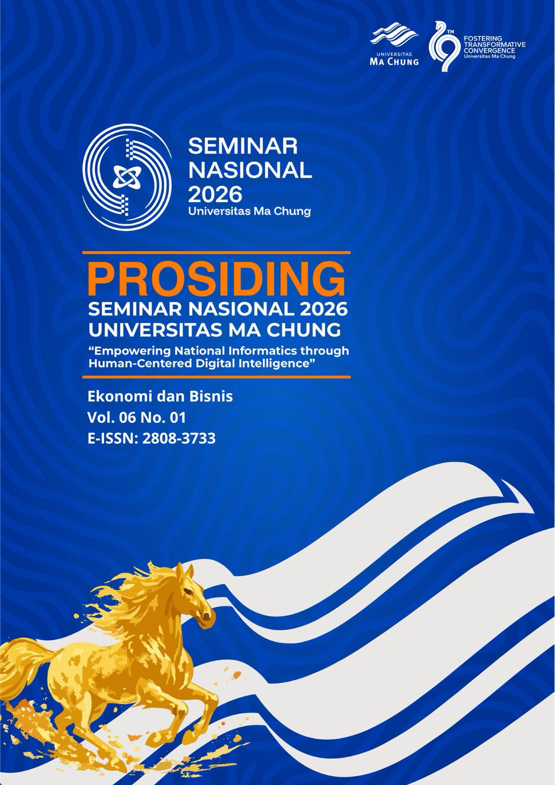 					View Vol. 6 No. 01 (2026): Prosiding SENAM 2026: Seminar Nasional Ekonomi dan Bisnis Universitas Ma Chung
				